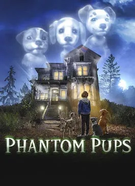 ดูซีรีย์ออนไลน์ Phantom Pups (2022) หมาน้อยแฟนท่อม