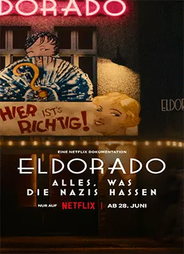 Eldorado-Everything-the-Nazis-Hate-2023.