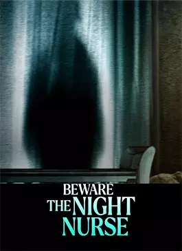 Beware-the-Night-Nurse-2023.