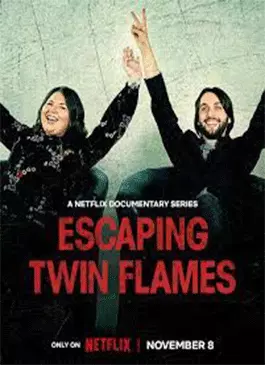 Escaping Twin Flames (2023)
