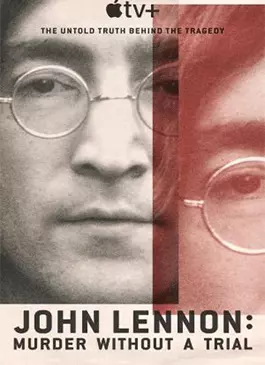 John Lennon Murder Without a Trial (2023)