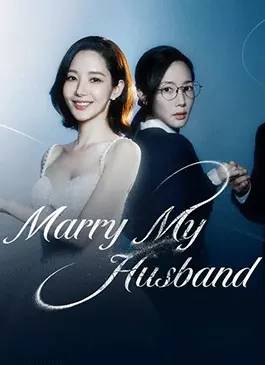 Marry My Husband (2024)