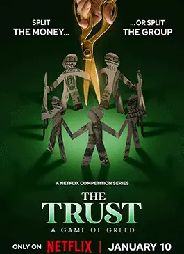 The Trust A Game of Greed (2024)