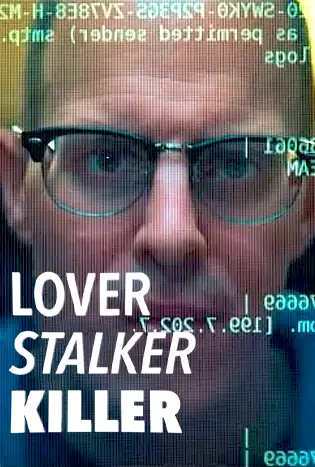 Lover, Stalker, Killer คนรัก สตอล์กเกอร์ ฆาตกร