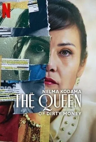 Nelma Kodama The Queen of Dirty Money (2024)